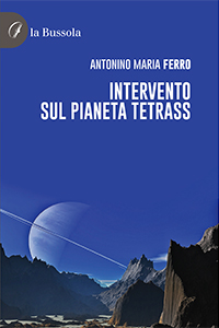 copertina 9791254740477 Intervento sul pianeta Tetrass