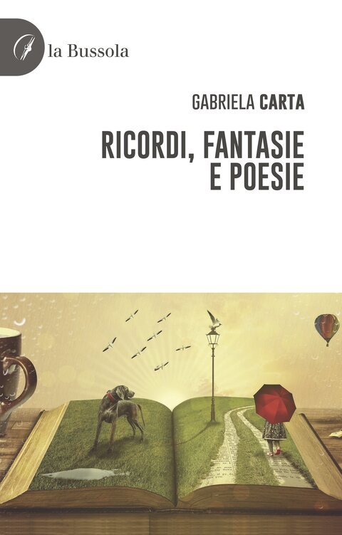 copertina Ricordi, fantasie e poesie - 9791254740736