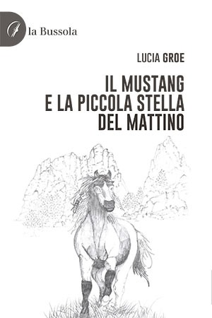 copertina 9791254741481 Il Mustang e la piccola stella del mattino