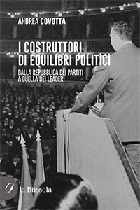 copertina 9791280317421 I costruttori di equilibri politici